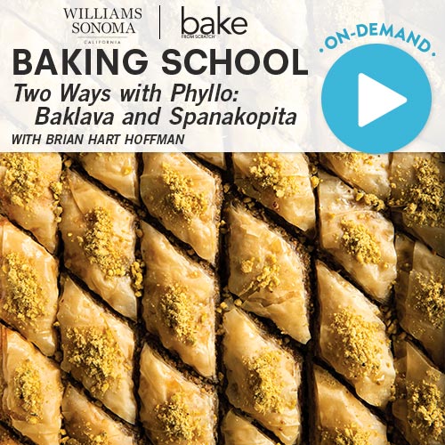 Baking School On-Demand: Two Ways with Phyllo 2023