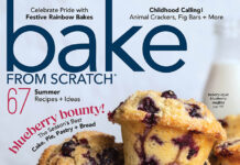 Prepare for Summer Baking Bliss with Our Newest Issue Bake from Scratch May/June 2024 Cover