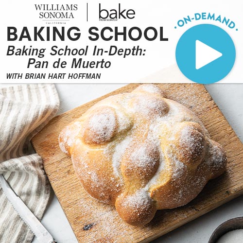 Baking School On-Demand: Baking School In-Depth: Pan de Muerto 2023