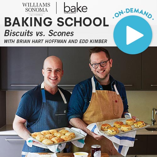 Baking School On-Demand: Biscuits vs. Scones 2024
