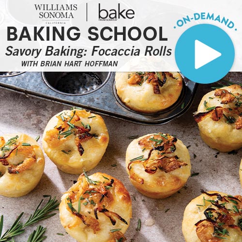 Baking School On-Demand: Savory Baking: Focaccia Rolls 2024